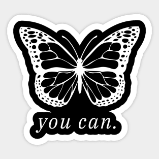 You Can... Sticker